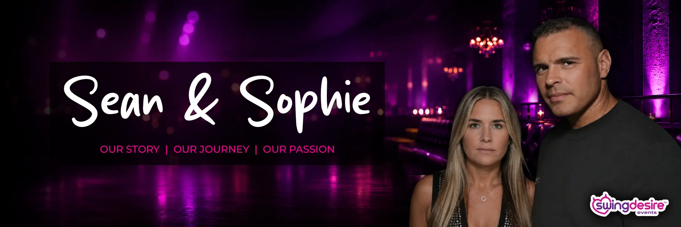Meet Sean & Sophie: The Story Behind Swingdesire